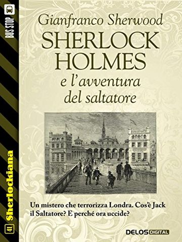 Sherlock Holmes e l'avventura del saltatore (Sherlockiana)